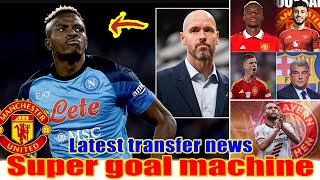 Transfer newsMU confirm Osimhen signing Coach Ten Hag welcomes third new playerOlmoJonathan Tah [upl. by Kloman]