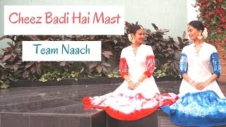 Tu Cheez Badi Hai Mast Mast  Machine  Bollywood  Team Naach Choreography [upl. by Aivekal672]