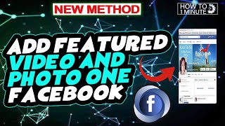 How to add featured video and photo on facebook 2024 [upl. by Irollam]