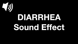 DIARRHEA  Sound Effect 4K [upl. by Idihc]