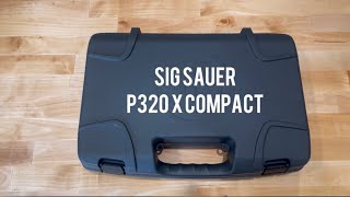 SIG SAUER P320 X COMPACT Unboxing [upl. by Asor916]