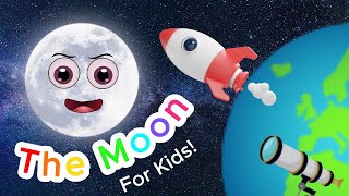 The Moon For Kids  Amazing Facts About Earths Moon [upl. by Lynnet]