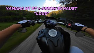 YAMAHA MT 07  LOUD EXHAUST ARROW [upl. by Yesrej559]