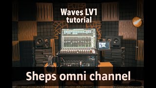 Waves LV1 tutorial  Scheps Omni Channel [upl. by Aminta913]