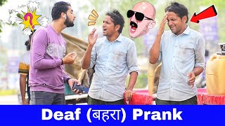 Deaf Prank  बहरा Prank 😅  Prakash Peswani [upl. by Olinde]