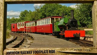 AMERTON RAILWAY FOOTPLATE RIDE BAGNALL ISABEL JUNE 23RD 2024 [upl. by Zebada]