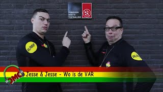 Jesse amp Jesse  Wo is de VAR  finalist LVK 2020 [upl. by Gnilrets]