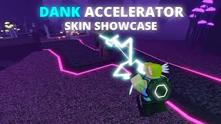 New Dank Accelerator Skin Showcase  Roblox TDS [upl. by Aimas]