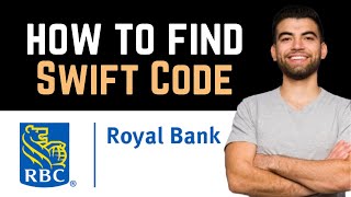 ✅ How To Find Swift Code Of RBC Bank Full Guide [upl. by Ennovaj]