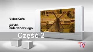 Holenderski część 2 Darmowy video kurs języka niderlandzkiego [upl. by Addi]