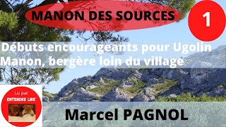 « Manon des sources » 1 Marcel Pagnol 1963  Suite de « LEau des collines » [upl. by Steffi995]