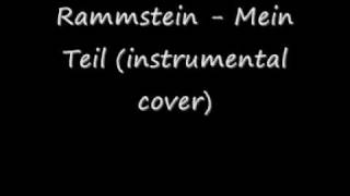 Rammstein  Mein Teil instrumental cover [upl. by Skricki]