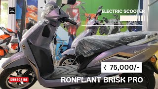 Ronflant Electric ⚡ Scooter  Is it future proof  Battery capacity  Everything you need [upl. by Landa]