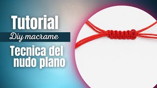 DIY Tutorial tecnica del nudo plano [upl. by Ahseenak]