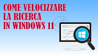 Come Velocizzare la Ricerca in Windows 11 [upl. by Doowron]