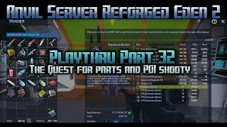 Empyrion Galactic Survival  Anvil Server Reforged Eden Playthru part 32 [upl. by Voltmer]