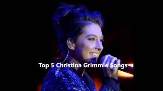 Top 5 Christina Grimmie Songs  RIP CHRISTINA [upl. by Fayre513]