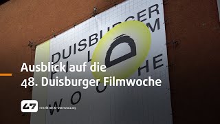 STUDIO 47 live  AUSBLICK AUF DIE 48 DUISBURGER FILMWOCHE [upl. by Shelagh572]