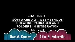 Chapter 2  Software AG webMethods  Creating Packages and Folders in Integration Server [upl. by Ennaitak524]