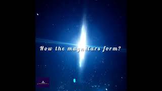 What is a Magnetar  Part1 [upl. by Otila]