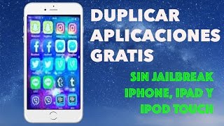 Como duplicar aplicaciones gratis iPhone iPad y iPod Touch [upl. by Sirrad]