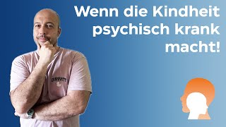 Wie Kindheitstrauma psychisch krank machen [upl. by Cresa]