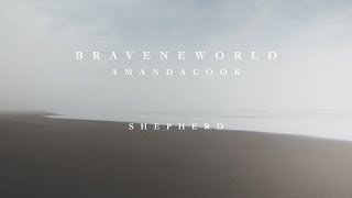 Shepherd Official Lyric Video  Amanda Cook  Brave New World [upl. by Akcirred]