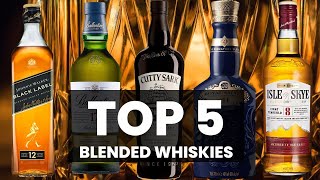 Top 5 Blended Scotch Whiskies  With a mystery review [upl. by Lobel]