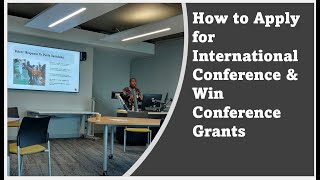 How to Apply for International Conference amp Win Conference Grants [upl. by Solly]