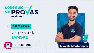 Apostas Medway de Ginecologia e Obstetrícia  Prova do Iamspe 2024  Prova de Residência Médica 2024 [upl. by Eniarrol]