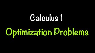 Calculus 1 Optimization Problems Section 47  Math with Professor V [upl. by Gabe]