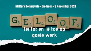 NG Kerk Bonnievale Erediens So 3 November om 930 Ds Jakkie du Preez [upl. by Kareem]