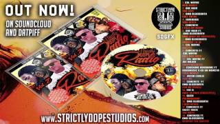 STRICTLY DOPE RADIO VOL 2 [upl. by Anitsuj]