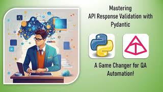 Mastering API Response Validation with Pydantic A Game Changer for QA Automation [upl. by Whitehurst]