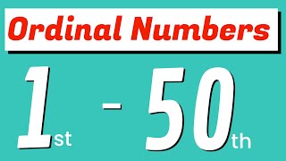 Ordinal Numbers 1 to 50  First to Fiftieth Ordinal Numbers in words [upl. by Rask603]