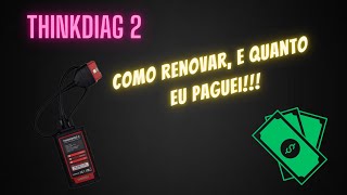 Thinkdiag  Como renovar e quanto eu paguei [upl. by Arbed]