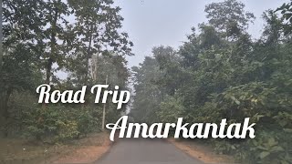 Amarkantak  अमरकंटक  Achanakmar biosphere reserve  Road Trip [upl. by Romalda]