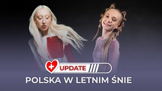 POLSKA w letnim śnie  Eurovision Update [upl. by Admana985]