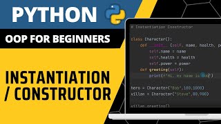 Python OOP For Beginners  Instantiation  Constructor Explained [upl. by Hayes]