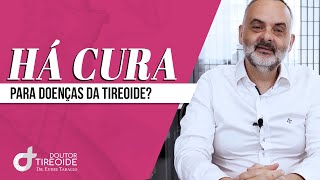 Problemas na tireoide tem cura  Dr Eudes Tarallo  Doutor Tireoide [upl. by Manella864]