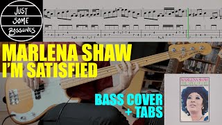 Marlena Shaw  Im Satisfied  BASS COVER  TABS [upl. by Elissa]