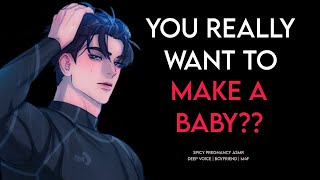 🔥Convincing your boyfriend to have a baby spicy ASMR  deep voice M4F [upl. by Earas401]