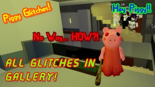 ALL Glitches In Piggy Gallery  Roblox Piggy Gallery Glitches 3 [upl. by Custer704]