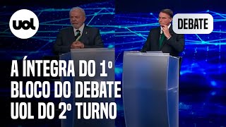 Debate UOL Veja a íntegra do primeiro bloco de Lula x Bolsonaro no debate do segundo turno [upl. by Walley]