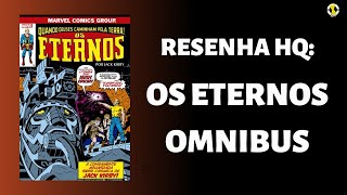 OS ETERNOS OMNIBUS  RESENHA HQ [upl. by Elston]