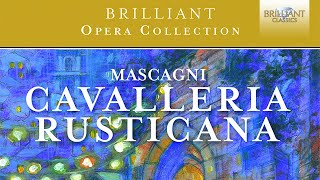 Mascagni Cavalleria Rusticana [upl. by Suhpesoj]