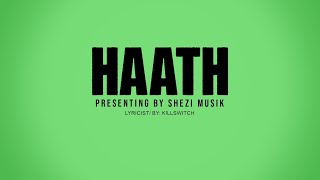 Haath Cover  KLLSWITCH  Shezi Music  Empowering Rap Remix [upl. by Thurstan801]