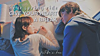 blue spring ride fmv  futaba x kou  give your heart a break [upl. by Hadwyn874]