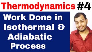 Class 11 Chapter 6  Thermodynamics 04  Work done in Isothermal and Adiabatic Expansion of Gas [upl. by Kaela]