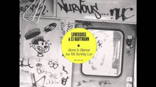 LOVERDOSE CJ Hartmann  Alone in Silence feat Mz Sunday Luv No Artificial Colours Remix [upl. by Shelia]